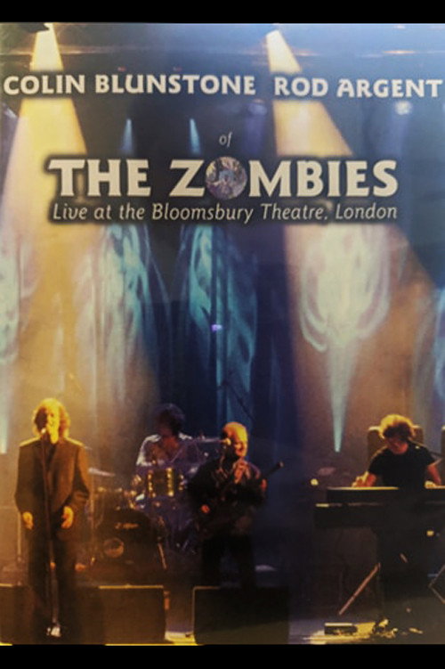 Movie poster for Colin Blunstone & Rod Argent of The Zombies - Live at the Bloomsbury Theatre, London (2007)