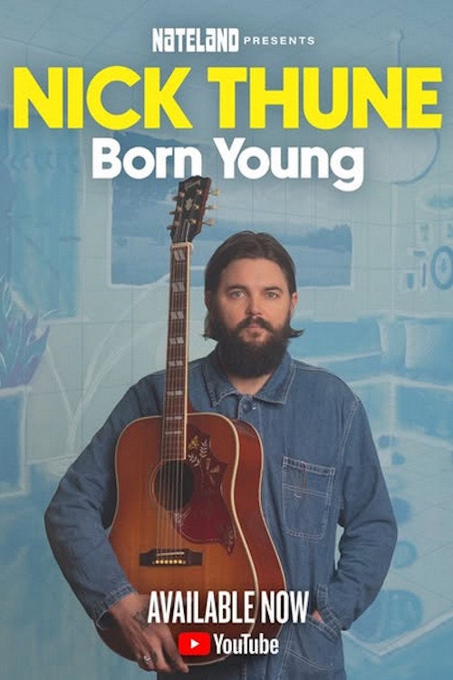Movie poster for Nick Thune: Born Young (2025)