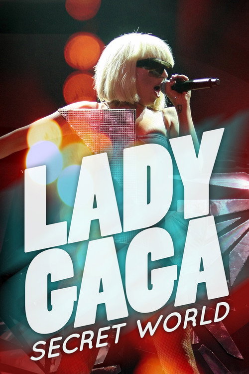 Movie poster for Lady Gaga's Secret World (2012)