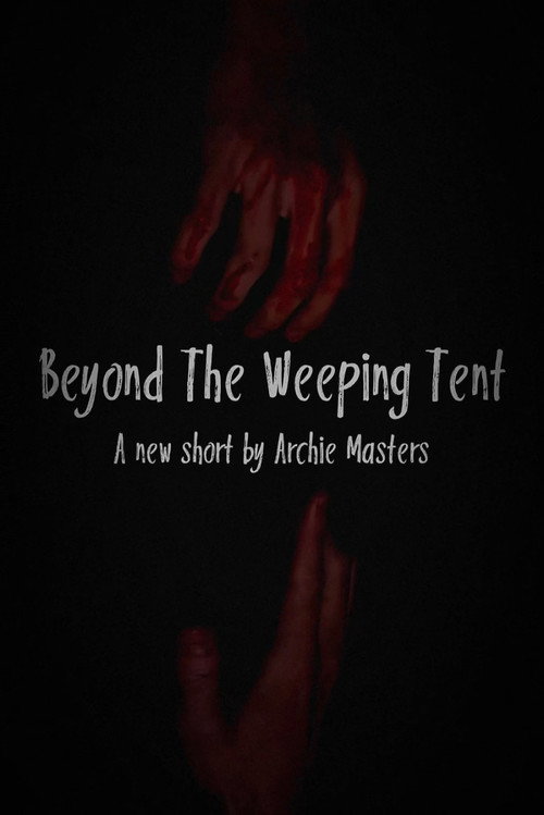 Movie poster for Beyond The Weeping Tent (2026)