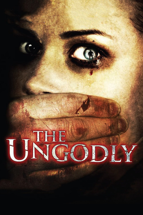 Movie poster for The Ungodly (2007)