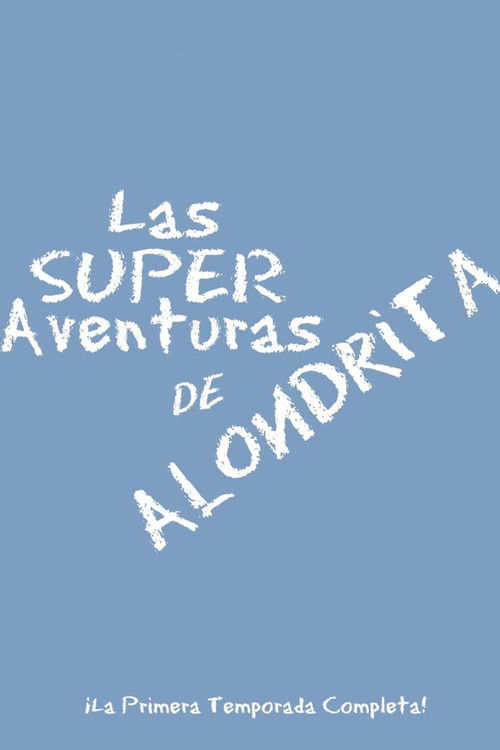 Alondrita's Awesome Adventures poster