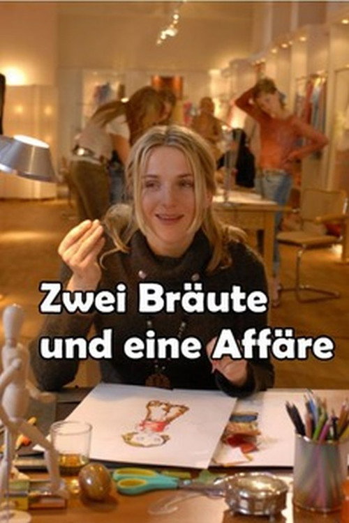 Movie poster for Zwei Bräute und eine Affäre (2006)