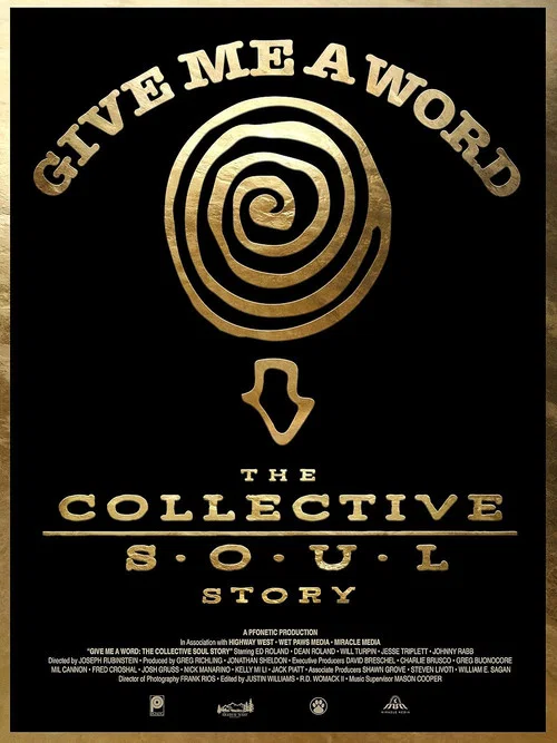 Movie poster for Give Me a Word: The Collective Soul Story (2025)