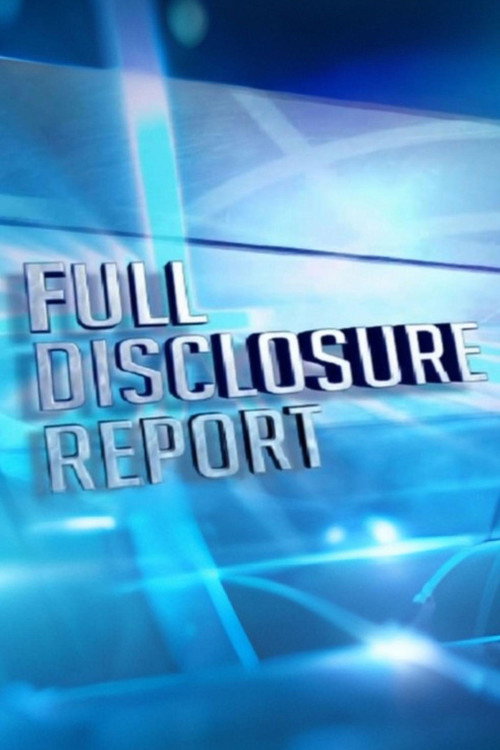 Movie poster for Full Disclosure Report (2005)