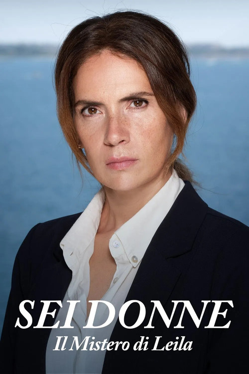 Sei donne - Il mistero di Leila poster