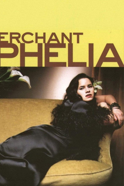 Movie poster for Natalie Merchant: Ophelia (1998)