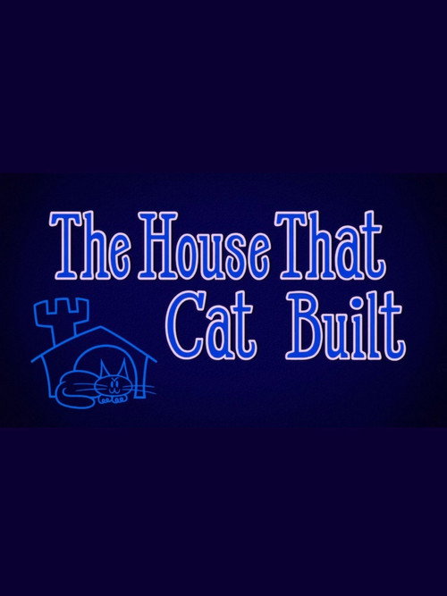 Movie poster for The House That Cat Built (2021)