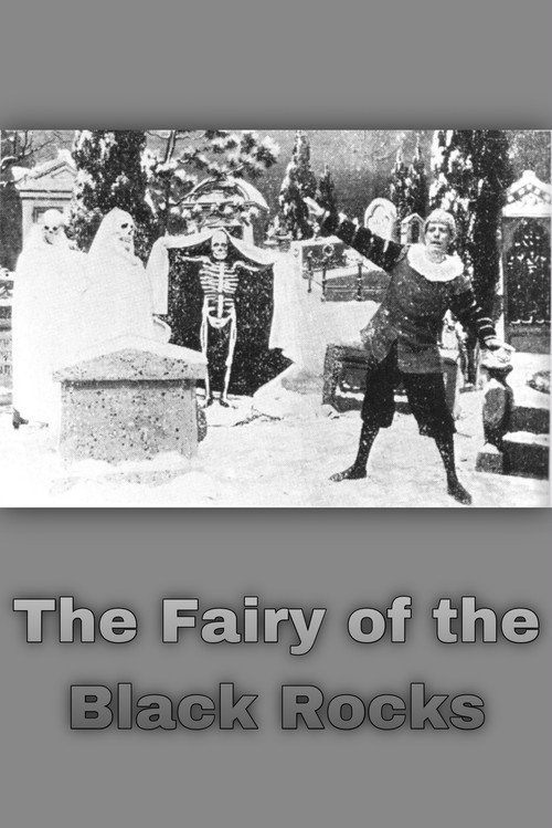 Movie poster for The Fairy of the Black Rocks (1901)