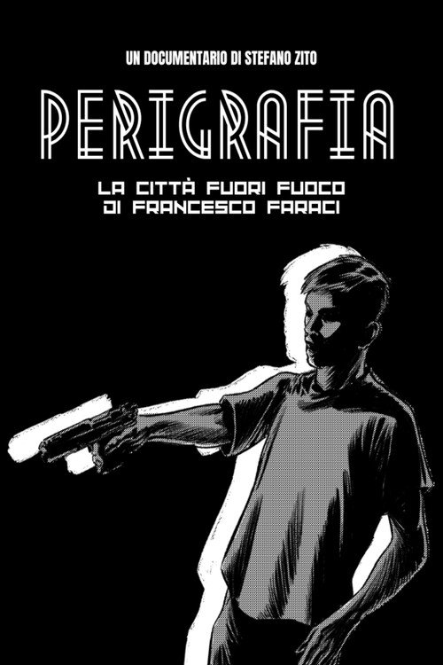 Movie poster for Perigrafia. La città fuori fuoco di Francesco Faraci (2026)