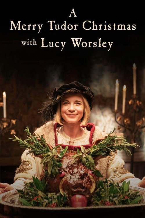 Movie poster for A Merry Tudor Christmas with Lucy Worsley (2019)