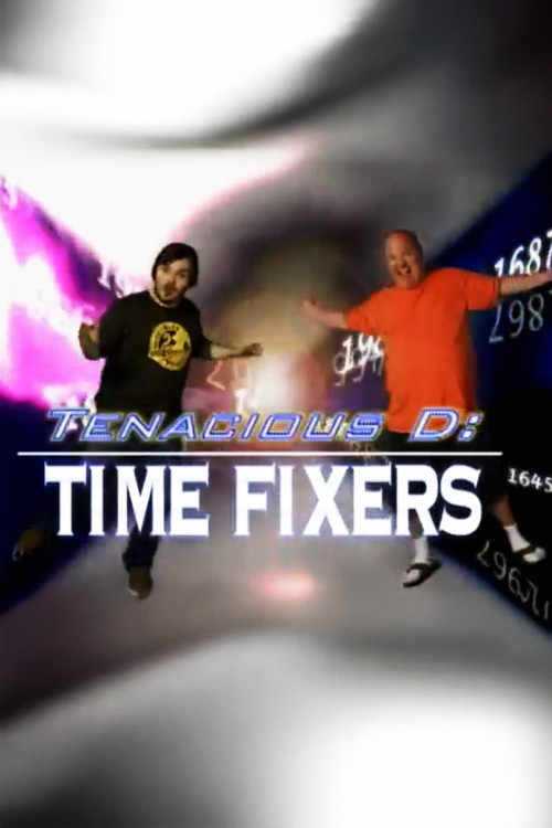Movie poster for Tenacious D: Time Fixers (2006)