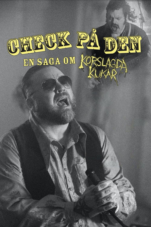 Movie poster for Check på den: En saga om Korslagda Kukar (2025)