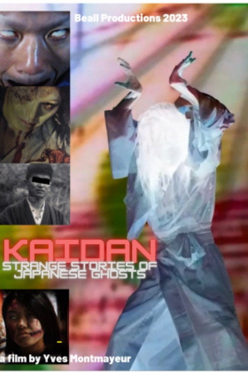 Movie poster for Kaidan. Strange Stories of Japanese Ghosts (2023)