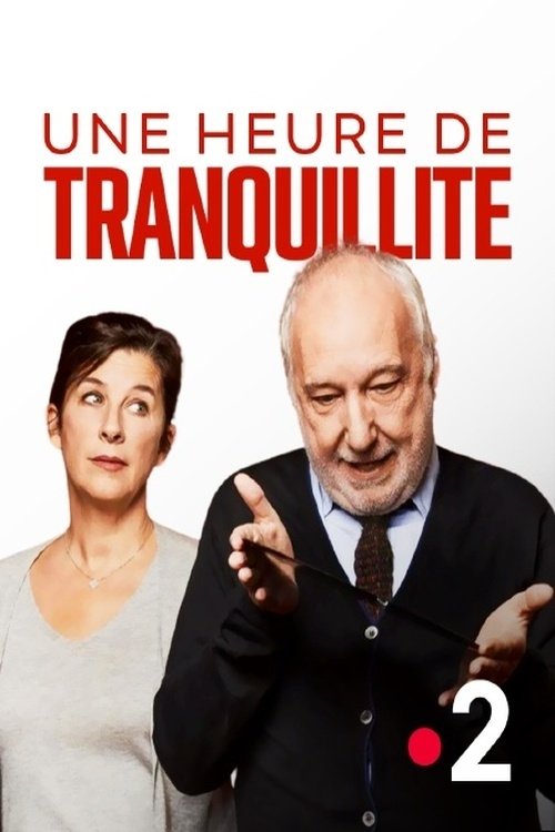 Movie poster for Une heure de tranquillité (2020)