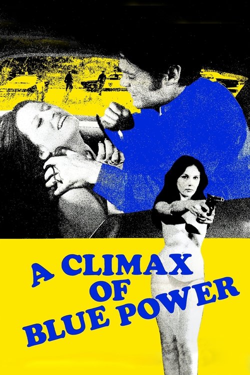 Movie poster for A Climax of Blue Power (1974)