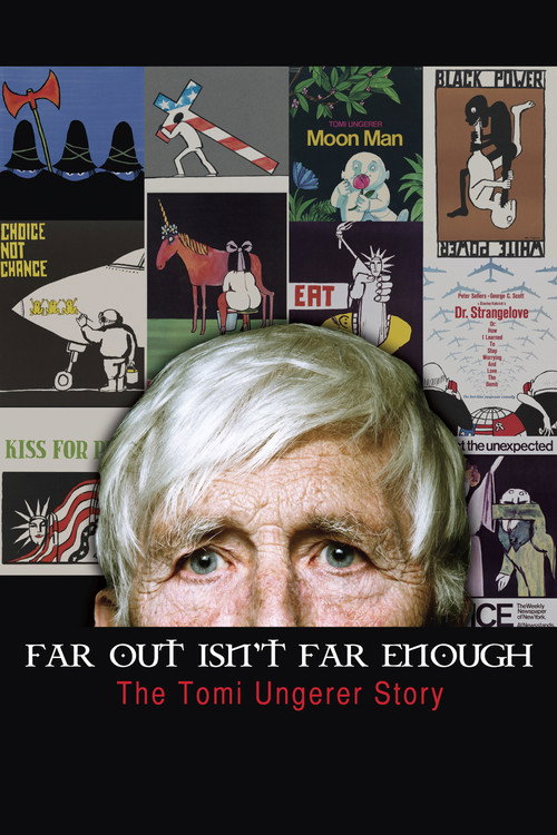 Movie poster for Far Out Isn't Far Enough: The Tomi Ungerer Story (2012)