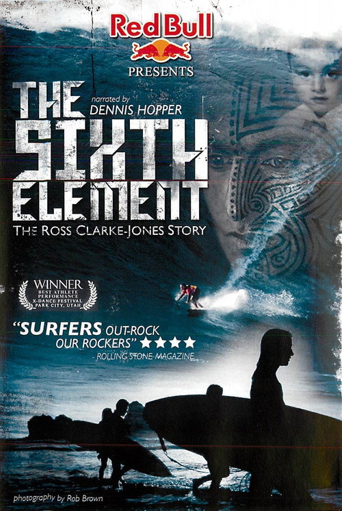 Movie poster for The Sixth Element: The Ross Clarke-Jones Story (2006)