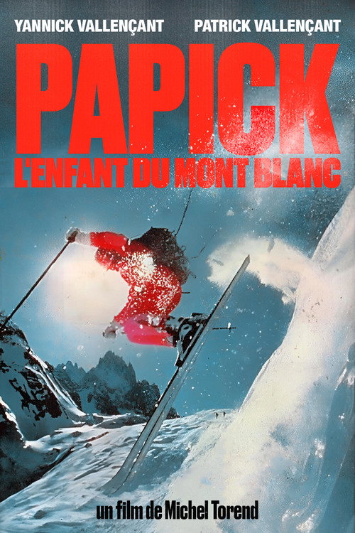 Movie poster for Papick, L'Enfant Du Mont Blanc (1981)