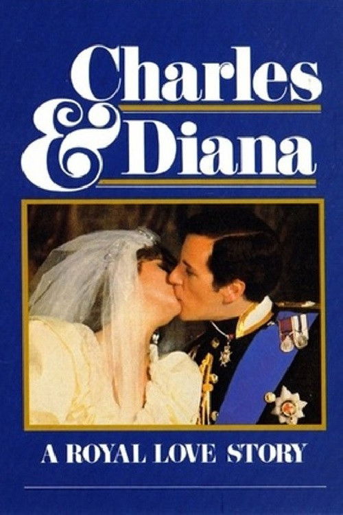 Movie poster for Charles & Diana: A Royal Love Story (1982)