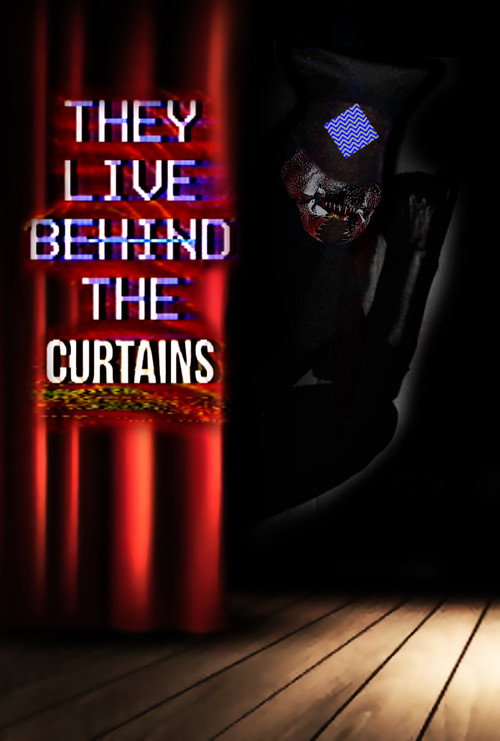 Movie poster for They Live Behind The Curtains (2025)
