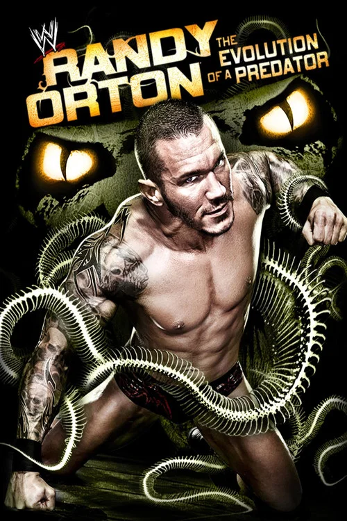 Movie poster for Randy Orton: The Evolution of a Predator (2011)