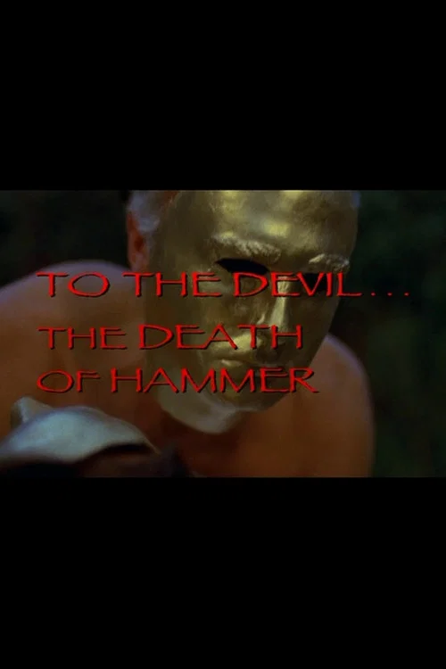Movie poster for To the Devil... The Death of Hammer (2002)
