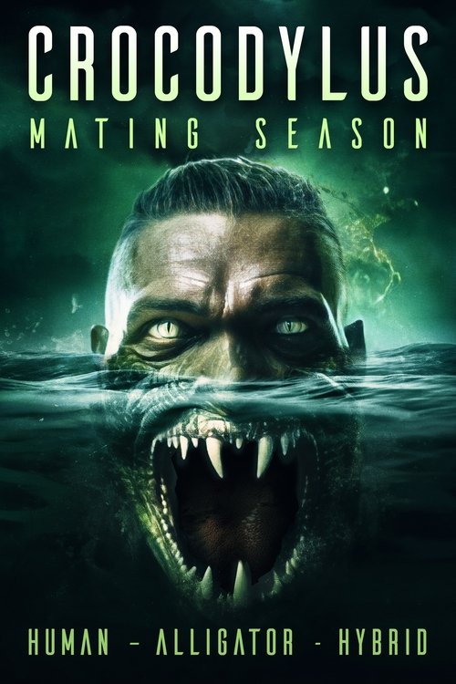 Movie poster for Crocodylus: Mating Season (2023)