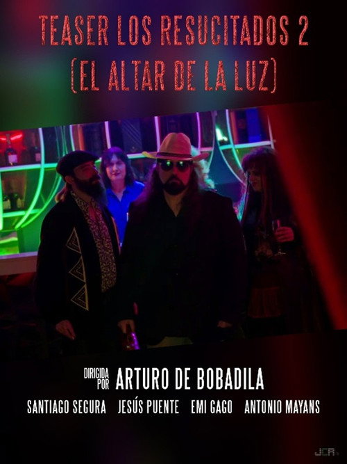 Movie poster for Los Resucitados 2: El Altar de la Luz