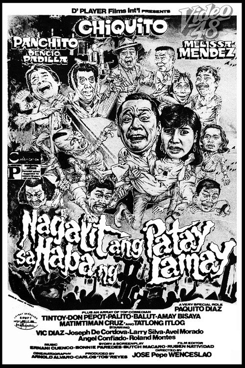 Movie poster for Nagalit Ang Patay sa Haba ng Lamay (1985)