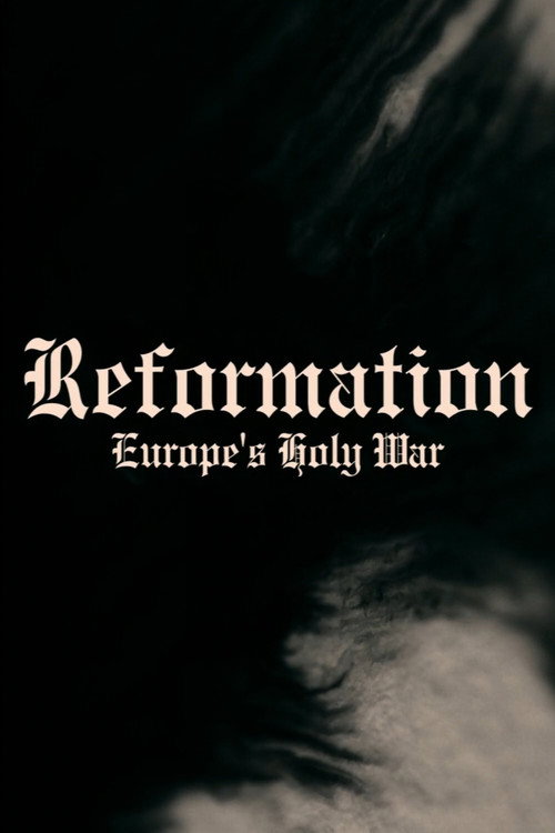 Movie poster for Reformation: Europe's Holy War (2017)