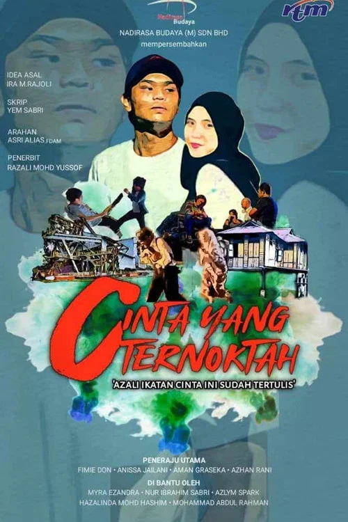 Movie poster for Cinta Yang Ternoktah (2022)