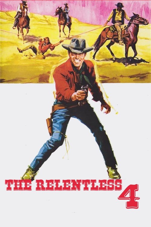 Movie poster for The Relentless Four (1965)