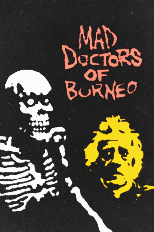 Movie poster for Mad Doctors of Borneo (1993)