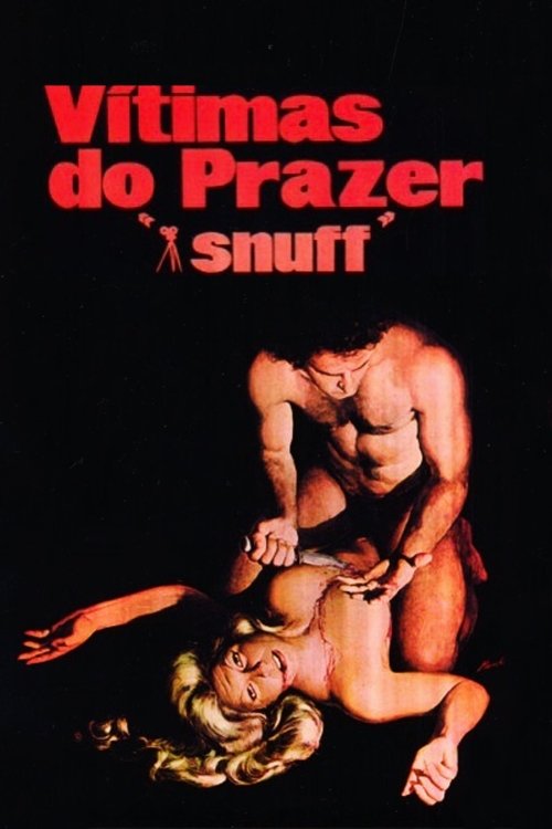Movie poster for Snuff, Victims of Pleasure (1977)