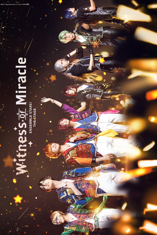 Movie poster for Ensemble Stars! THE STAGE -Witness of Miracle- (2022)