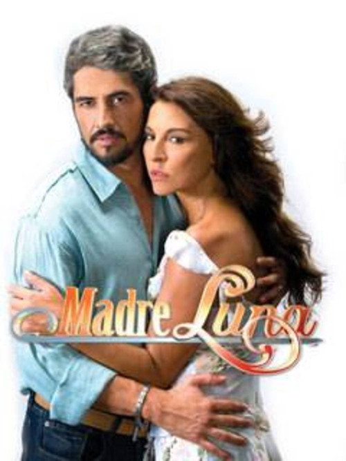 Series poster for Madre Luna (2007)