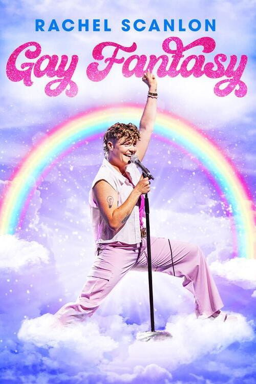 Movie poster for Rachel Scanlon: Gay Fantasy (2024)