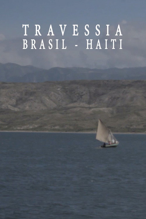Movie poster for Travessia Brasil-Haiti (2019)