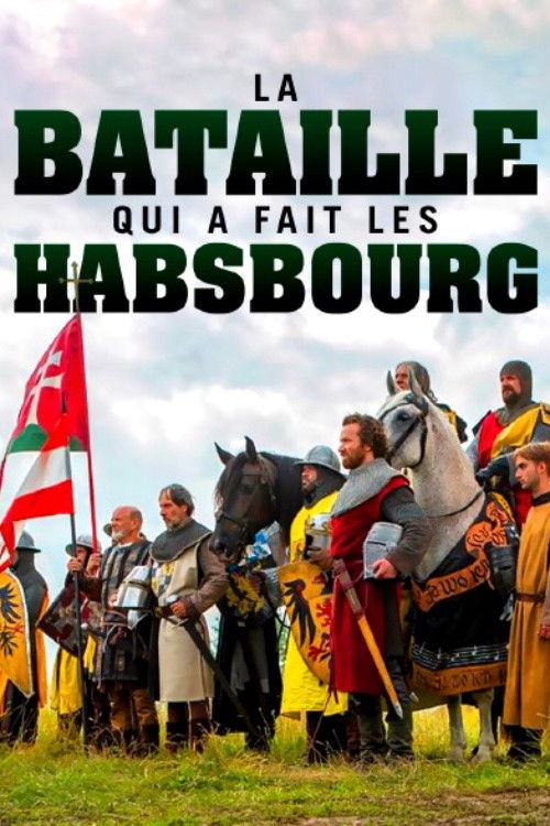 Movie poster for Der Aufstieg der Habsburger. Die Schlacht am Marchfeld (2022)