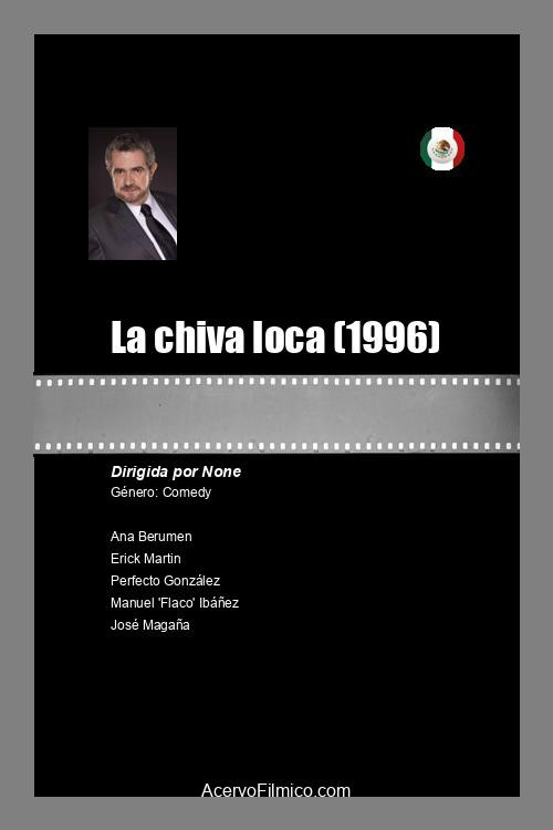 Movie poster for La chiva loca (1996)