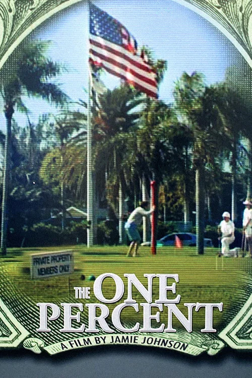 Movie poster for The One Percent (2006)