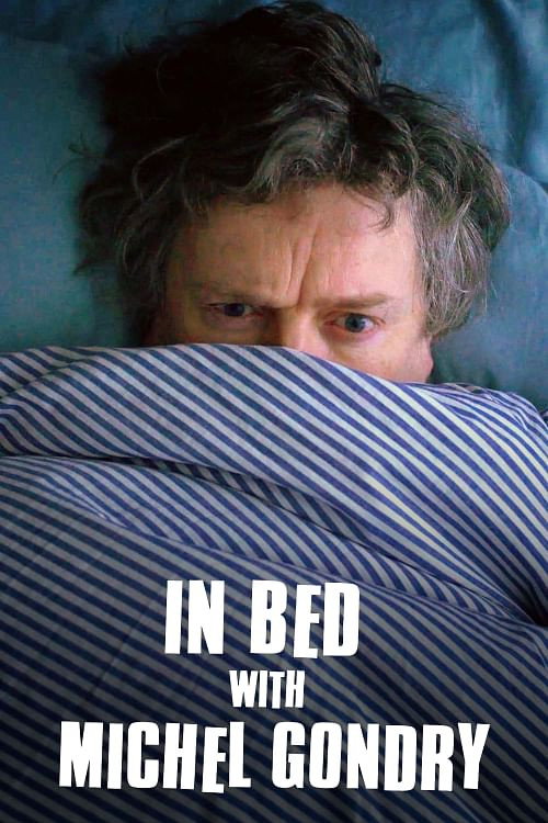 Movie poster for In Bed with Michel Gondry (2024)