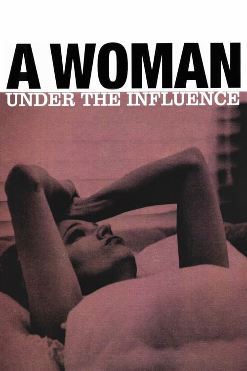 Movie poster for A Woman Under the Influence (1974)