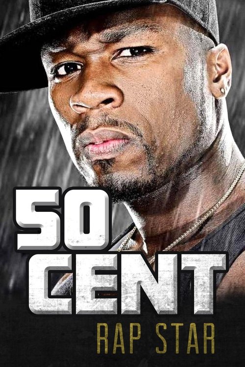 Movie poster for 50 Cent | Rap Star (2016)
