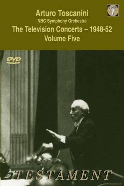 Movie poster for Toscanini: The Television Concerts, Vol. 9: Beethoven: Symphony No. 5/Respighi: The Pines of Rome (1952)