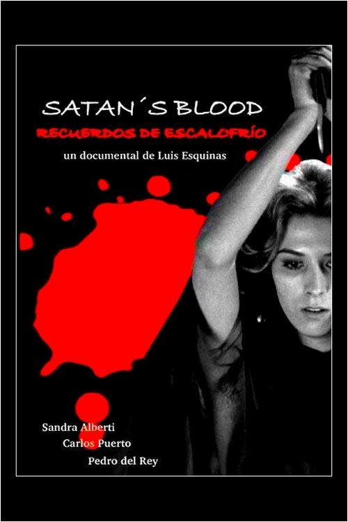 Movie poster for Satan's Blood: recuerdos de «Escalofrío» (2016)