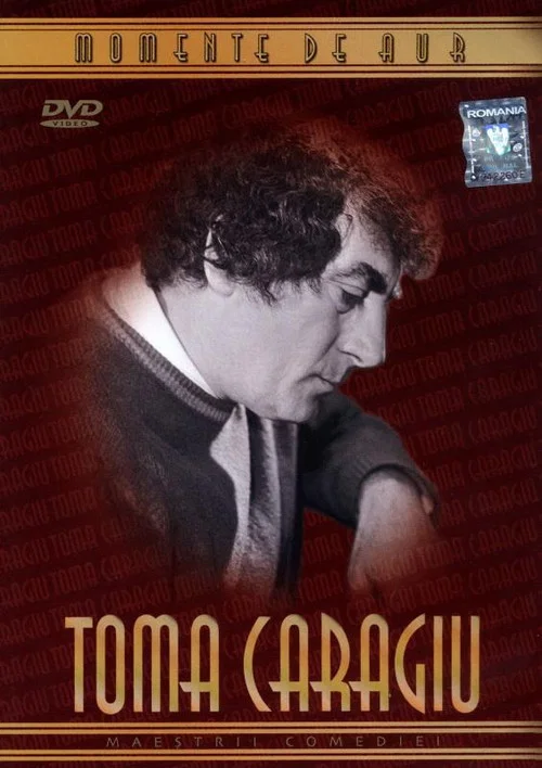 Movie poster for Toma Caragiu - Momente de aur (2003)