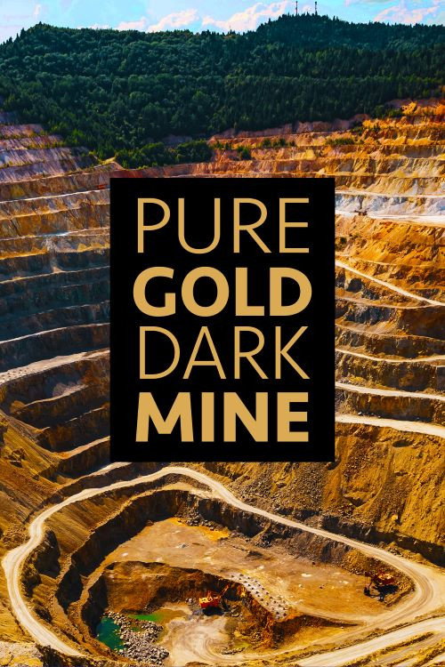 Movie poster for Pure Gold, Dark Mine (2022)