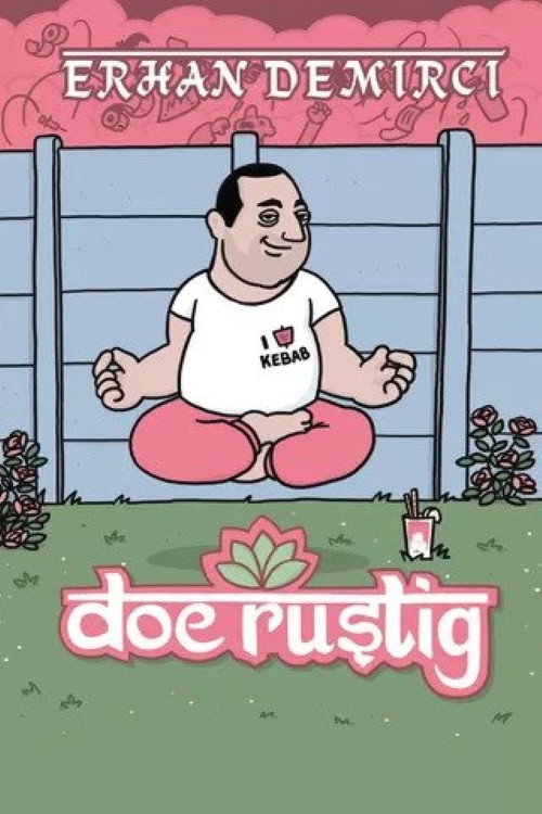 Movie poster for Erhan Demirci: Doe Rustig (2023)